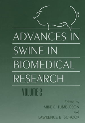 Advances in Swine in Biomedical Research