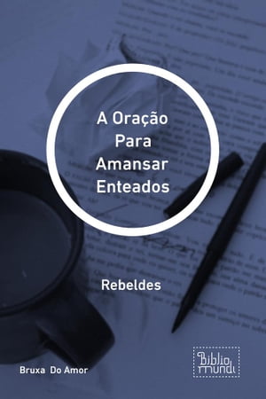 A Ora??o Para Amansar Enteados Rebeldes【電子