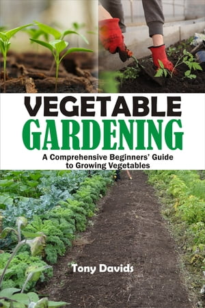 Vegetable Gardening