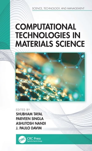 Computational Technologies in Materials Science【電子書籍】