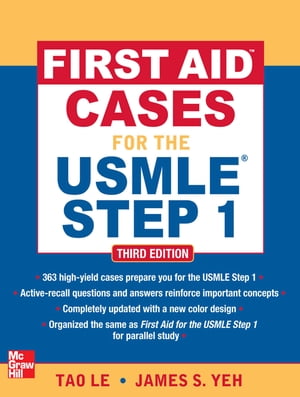 First Aid Cases for the USMLE Step 1, Third Edition