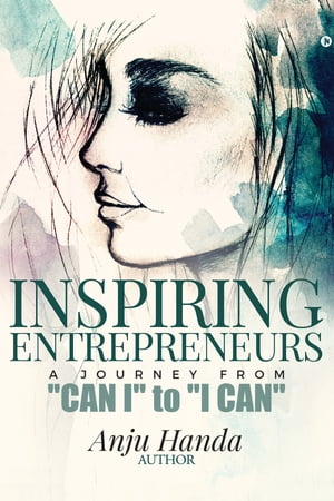 Inspiring Entrepreneurs A Journey From 