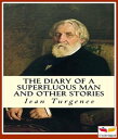 The Diary of a Superfluous Man【電子書籍】