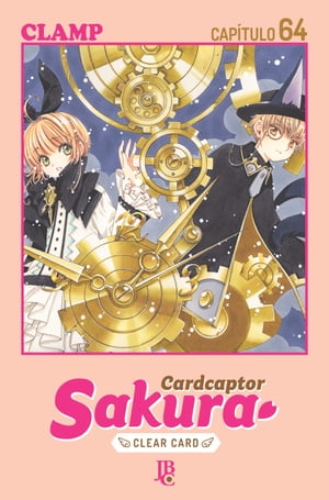 Cardcaptor Sakura - Clear Card Capítulo 064