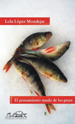 El pensamiento mudo de los peces【電子書籍