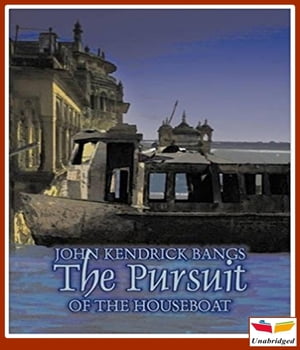 The Pursuit of the House-Boat【電子書籍】[