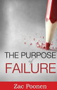 ŷKoboŻҽҥȥ㤨The Purpose of Failure What To Do When You Hit Rock-BottomŻҽҡ[ Zac Poonen ]פβǤʤ150ߤˤʤޤ