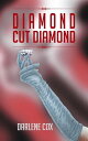 Diamond Cut Diamond “Web of Deceit”ーContin