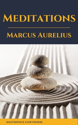 Meditations: A New Translation【電子書籍】 Marcus Aurelius