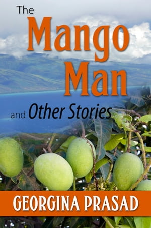 The Mango Man and Other Stories【電子書籍