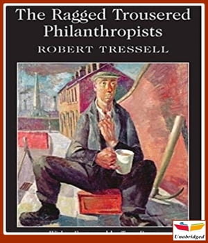 ŷKoboŻҽҥȥ㤨The Ragged Trousered PhilanthropistsŻҽҡ[ Robert Tressell ]פβǤʤ162ߤˤʤޤ