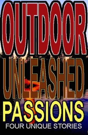 ŷKoboŻҽҥȥ㤨Outdoor Unleashed PassionsŻҽҡ[ Elizabeth Stacy ]פβǤʤ113ߤˤʤޤ