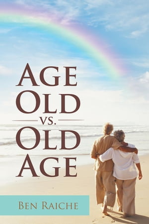 Age Old Vs. Old Age