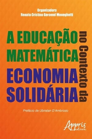 A educa??o matem?tica no contexto da economia solid?ria