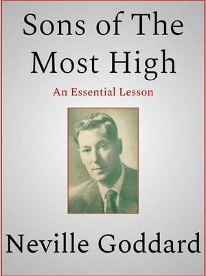 ŷKoboŻҽҥȥ㤨Sons of The Most HighŻҽҡ[ Neville Goddard ]פβǤʤ146ߤˤʤޤ