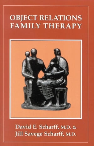 Object Relations Family Therapy