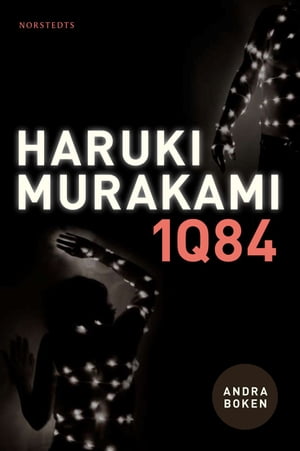 1Q84. Andra boken