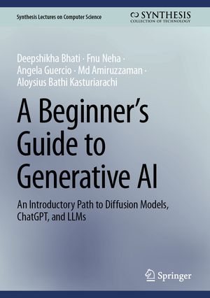 A Beginner’s Guide to Generative AI