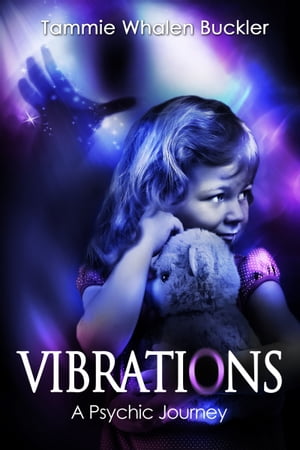 Vibrations - A Psychic Journey