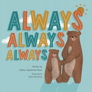 Always, Always, Always【電子書籍】[ Audrey