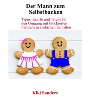 Der Mann zum Selbstbacken