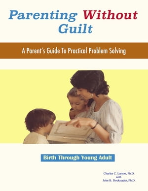 Parenting Without Guilt