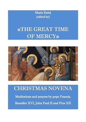 Christmas novena. The great time of Mercy