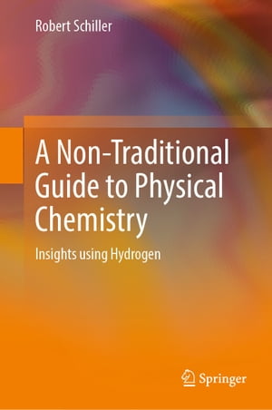 A Non-Traditional Guide to Physical Chemistry