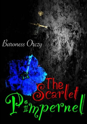 The Scarlet Pimpernel