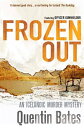 Frozen Out A dark and chilling Icelandic noir thriller【電子書籍】 Quentin Bates