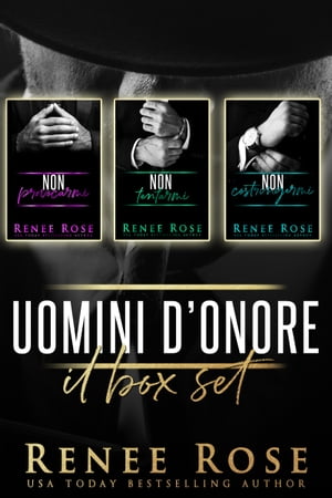 Uomini donore Il box set completoŻҽҡ[ Renee Rose ]
