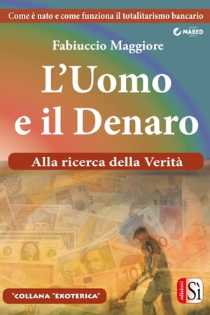 L’uomo e il denaro