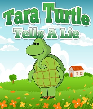 ŷKoboŻҽҥȥ㤨Tara Turtle Tells A Lie Children's Books and Bedtime Stories For Kids Ages 3-8 for Fun Loving KidsŻҽҡ[ Speedy Publishing ]פβǤʤ650ߤˤʤޤ