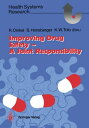 Improving Drug Safety ー A Joint Responsibility【電子書籍】