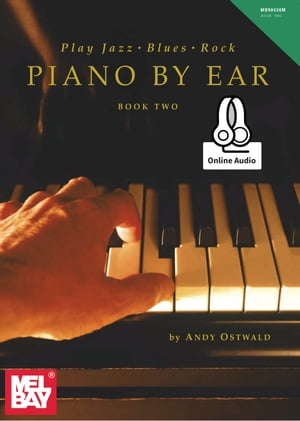 Play Jazz, Blues, & Rock Piano by Ear Book Two