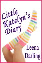 Little Katelyn's Diary (Age Play Spanking Romanc