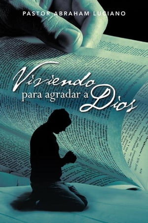 Viviendo Para Agradar a Dios