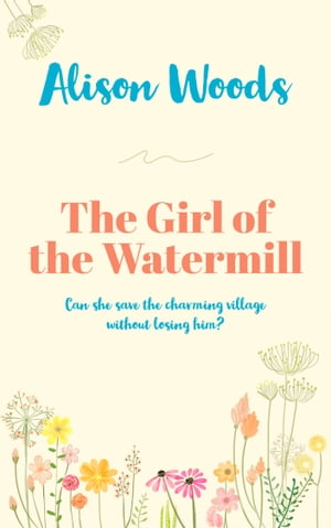 The Girl of the Watermill