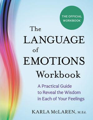 The Language of Emotions Workbook A Practical Gu