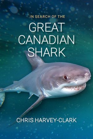 In Search of the Great Canadian Shark