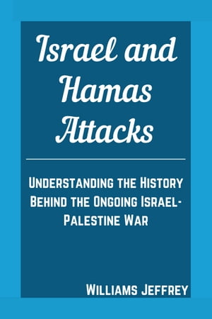 Israel and Hamas Attacks