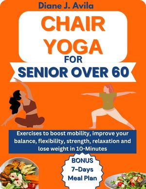 Chair Yoga for seniors over 60