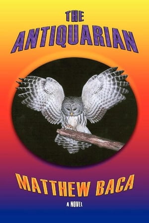 The Antiquarian A Novel
