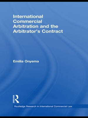 International Commercial Arbitration and the Arbitrator's Contract