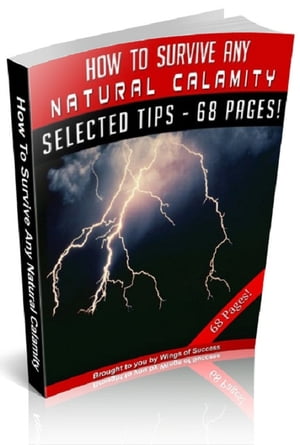 How To Survive Any Natural Calamity