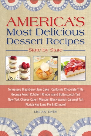 America's Most Delicious Desert Recipes State by State Tennessee Black...