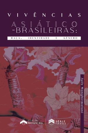 Vivências asiático-brasileiras: