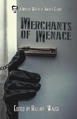 Merchants of Menace Mystery Writers of America Presents: Classics, #5