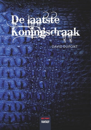 De Laatste Koningsdraak【電子書籍】[ David