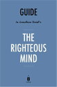 Guide to Jonathan Haidt 039 s The Righteous Mind by Instaread【電子書籍】 Instaread